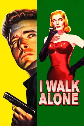 Watch I Walk Alone free online