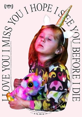 Watch I Love You I Miss You I Hope I See You Before I Die free online