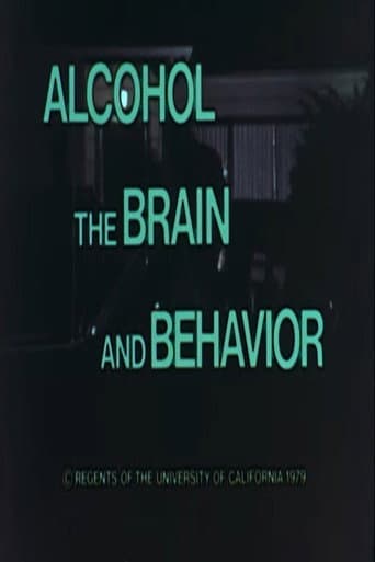 Watch Alcohol, the Brain and Behavior free online