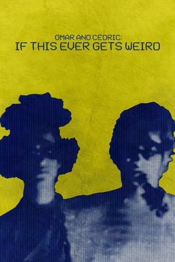 Watch Omar and Cedric: If This Ever Gets Weird free online