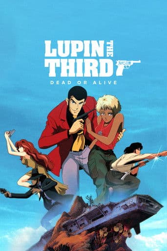 Watch Lupin the Third: Dead or Alive free online