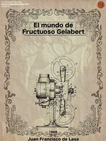 Watch El mundo de Fructuoso Gelabert free online