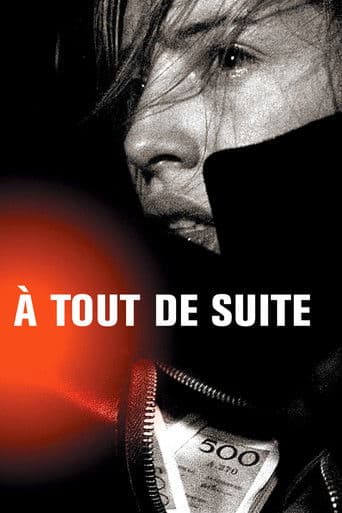Watch À tout de suite free online