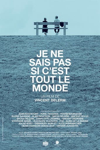 Watch Je ne sais pas si c'est tout le monde free online