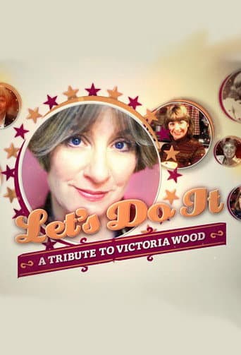 Watch Let's Do It: A Tribute to Victoria Wood free online