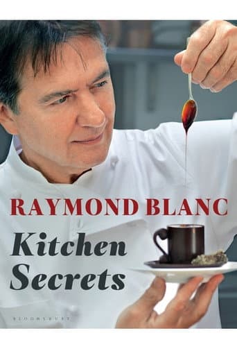 Watch Raymond Blanc's Kitchen Secrets free online