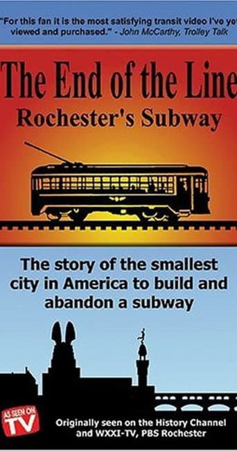 Watch The End Of The Line: Rochester's Subway free online