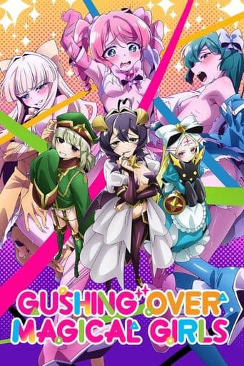Watch Gushing Over Magical Girls free online