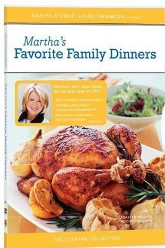 Watch Martha Stewart Cooking: Favorite Family Dinners free online