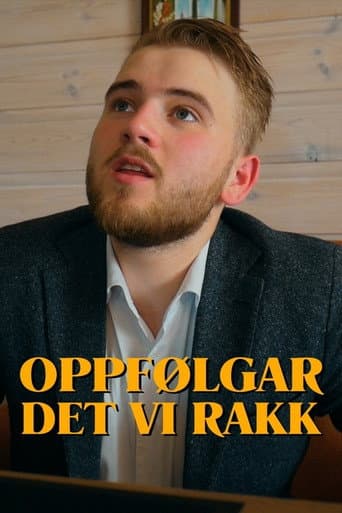 Watch Oppfølgar: Det vi rakk free online