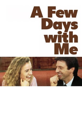 Watch A Few Days with Me free online