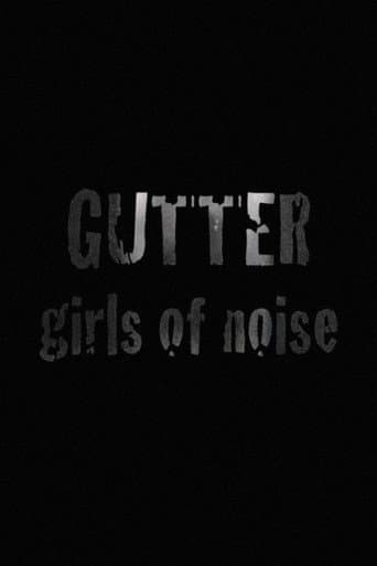 Watch GUTTER: Girls of Noise free online