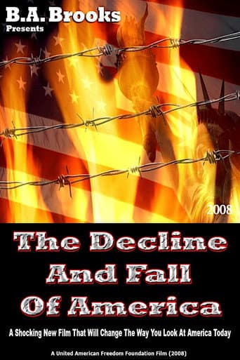 Watch The Decline And Fall Of America free online
