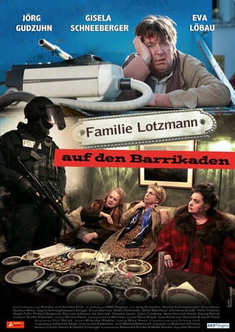 Watch Familie Lotzmann auf den Barrikaden free online