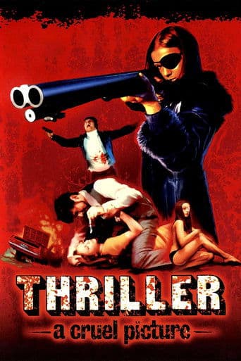Watch Thriller: A Cruel Picture free online