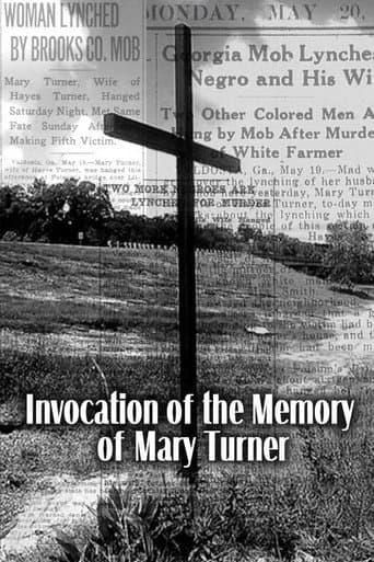 Watch Invocation of the Memory of Mary Turner, lynched on May 19, 1918 free online