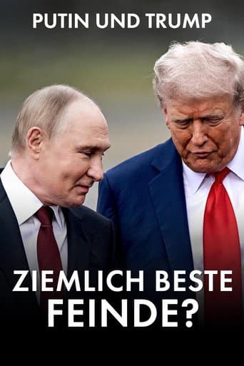 Watch Putin and Trump · Best of Enemies? free online