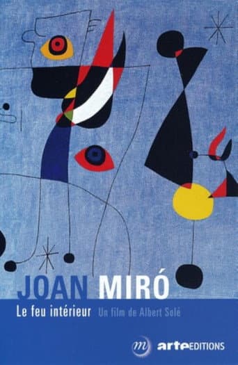 Watch Joan Miró, the Inner Fire free online