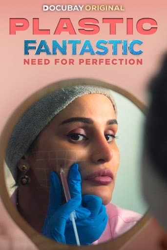 Watch Plastic Fantastic: Need for Perfection free online