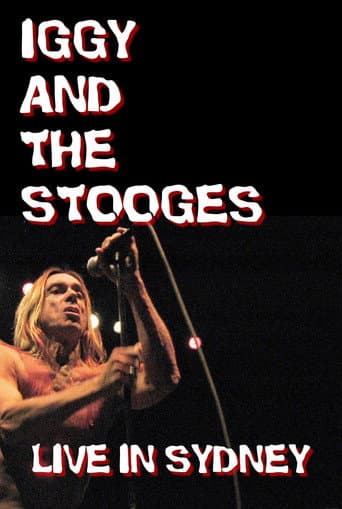 Watch Iggy and The Stooges: Live in Sydney free online