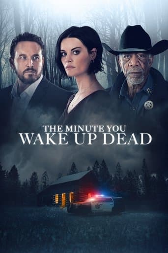 Watch The Minute You Wake Up Dead free online