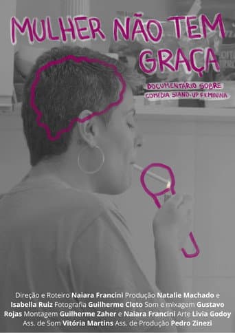 Watch Mulher Não Tem Graça free online