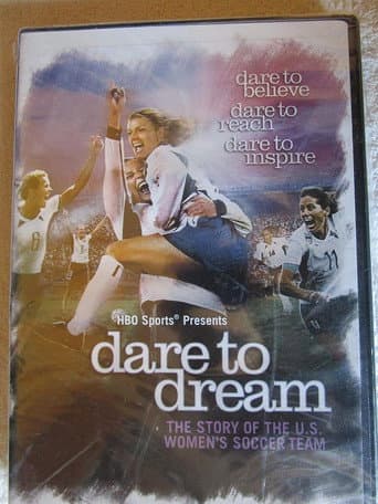 Watch Dare To Dream: The Story of the U.S. Women's Soccer Team free online