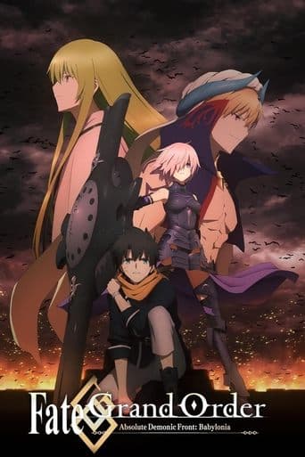 Watch Fate/Grand Order Absolute Demonic Front: Babylonia free online
