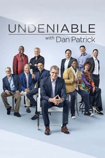 Watch Undeniable with Dan Patrick free online