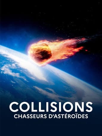 Watch Collisions, Life and Death from Outer Space free online