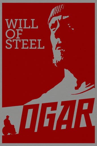Watch Ogar: Will of Steel free online