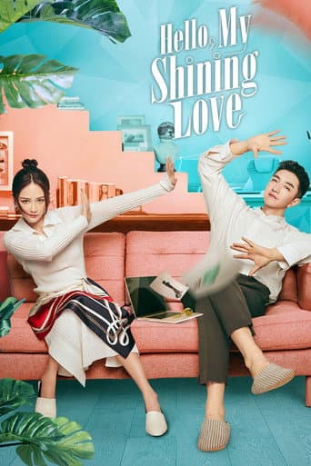 Watch Hello, My Shining Love free online