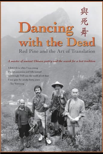 Watch Dancing with the Dead: Red Pine and the Art of Translation free online