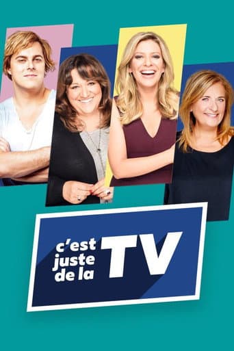 Watch C'est juste de la TV free online