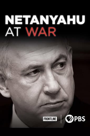 Watch Netanyahu at War free online