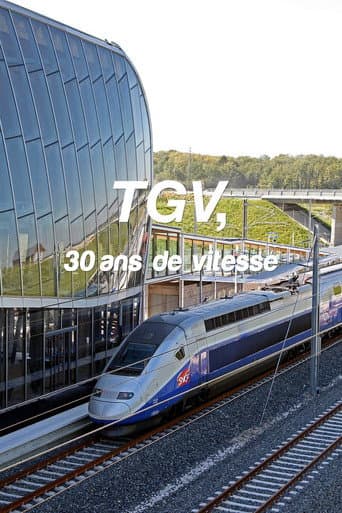 Watch TGV, 30 ans de vitesse free online