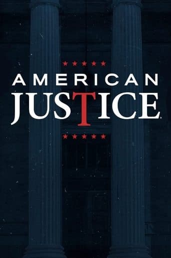 Watch American Justice free online