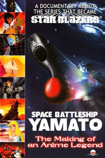Watch Space Battleship Yamato: The Making of an Anime Legend free online