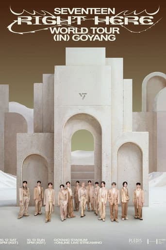 Watch SEVENTEEN 'RIGHT HERE' WORLD TOUR IN GOYANG free online