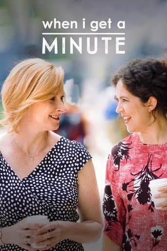 Watch When I Get A Minute free online