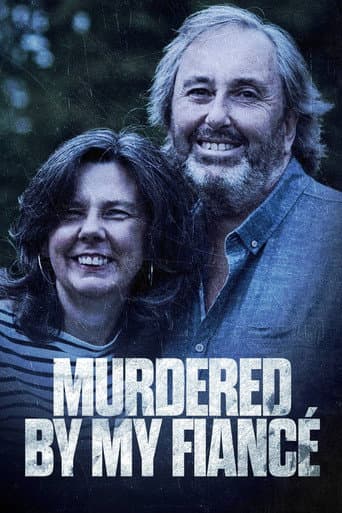 Watch Murdered by My Fiancé free online
