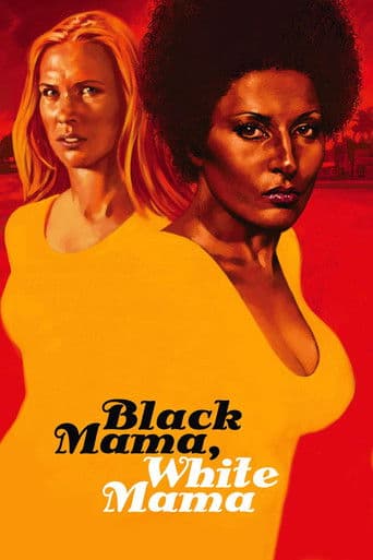 Watch Black Mama, White Mama free online