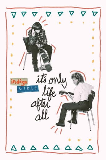 Watch Indigo Girls: It's Only Life After All free online