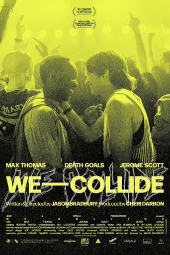 Watch We Collide free online