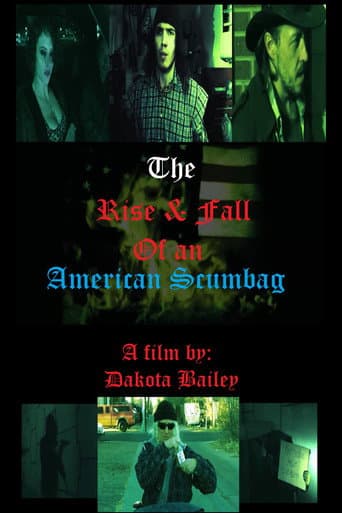 Watch The Rise and Fall of an American Scumbag free online
