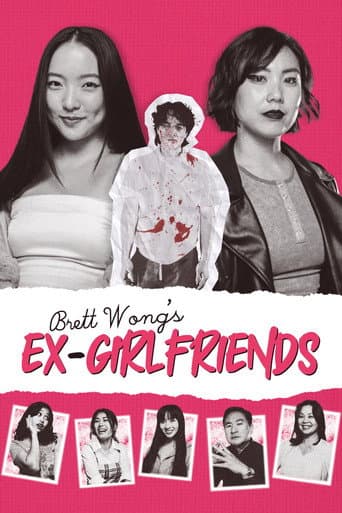 Watch Brett Wong's Ex-Girlfriends free online