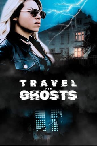 Watch Travel for Ghosts free online