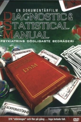 Watch Diagnostic & Statistical Manual: Psychiatry's Deadliest Scam free online