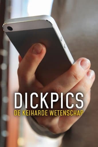 Watch Dickpics: the hard science free online