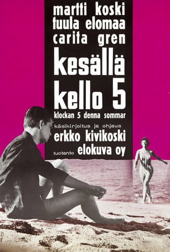 Watch Kesällä kello 5 free online